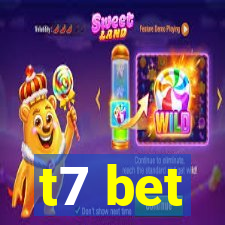 t7 bet